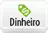 dinheiro